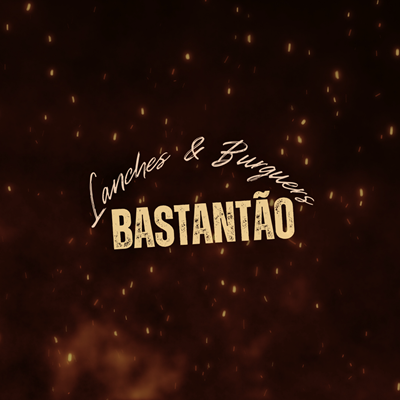 Logo restaurante Bastantão lanches e Burguers